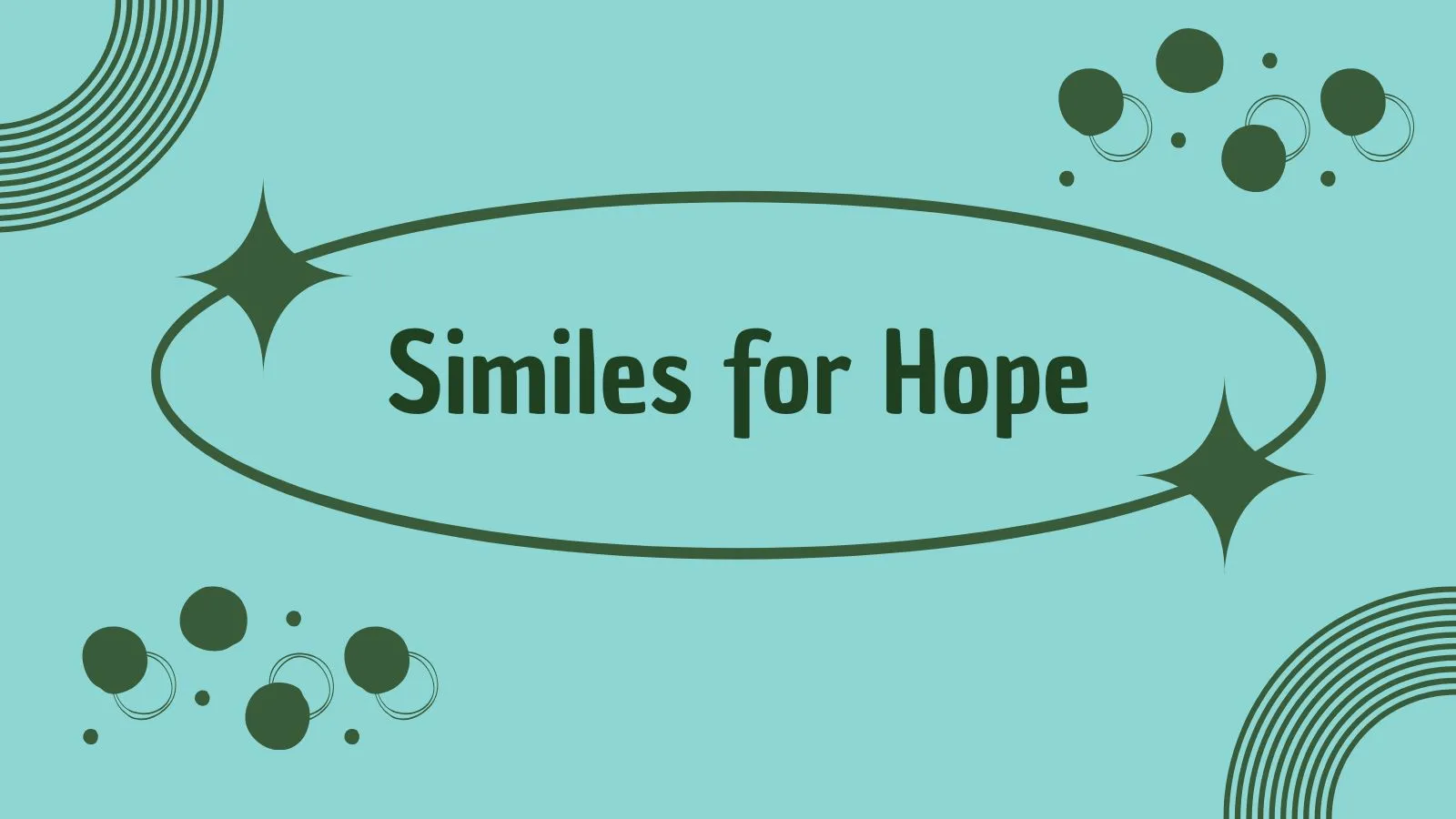 Similes for Hope