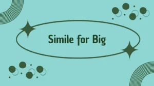 Simile for Big