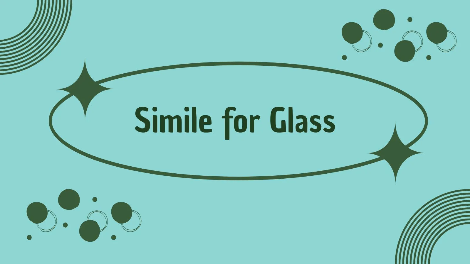 Simile for Glass