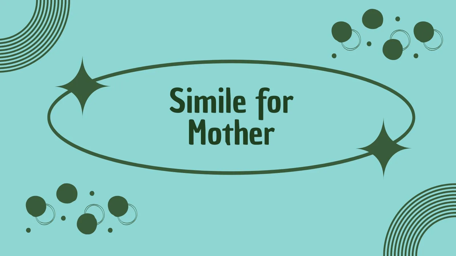 Simile for Mother