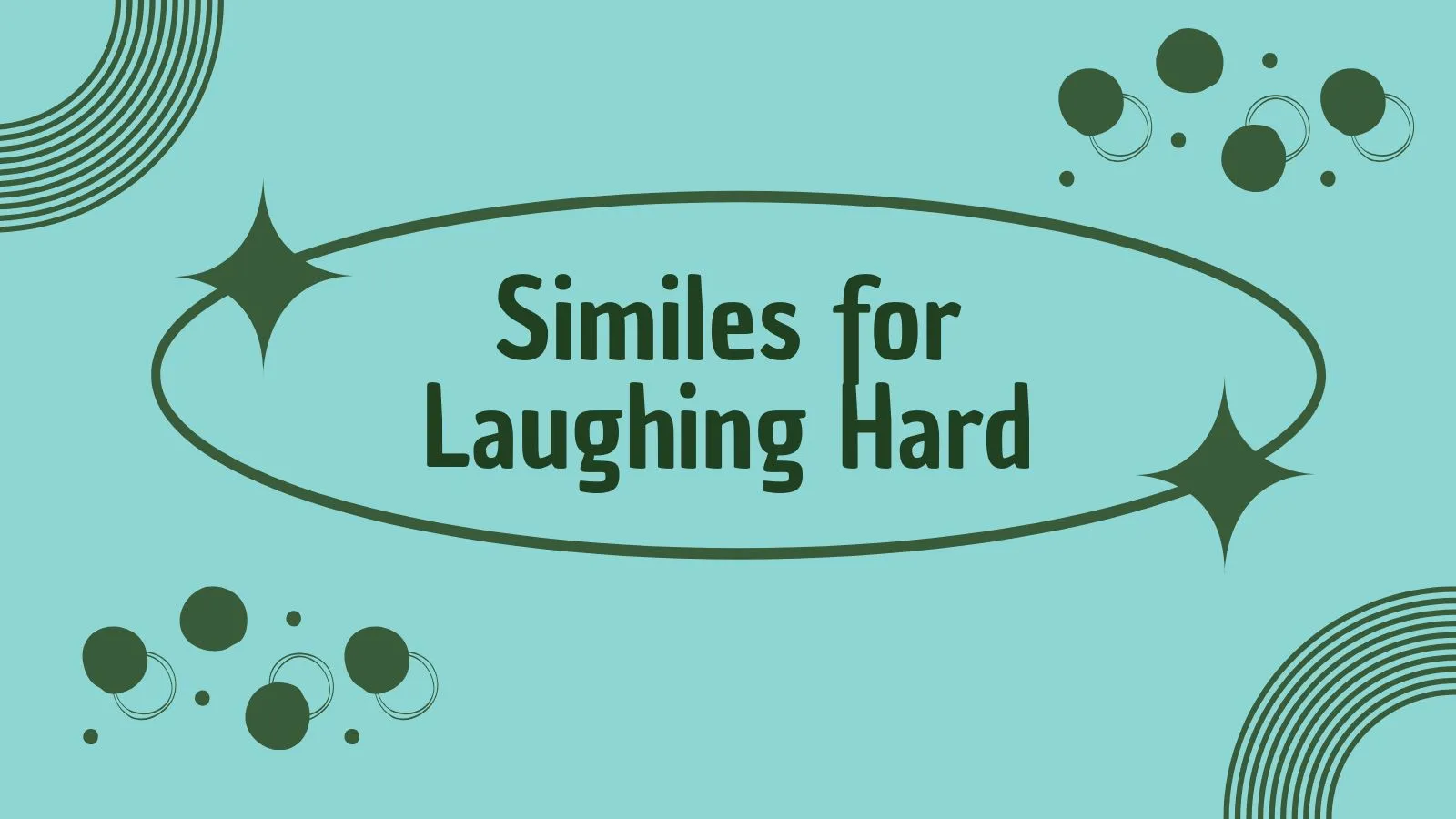 Similes for Laughing Hard