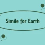 Simile for Earth