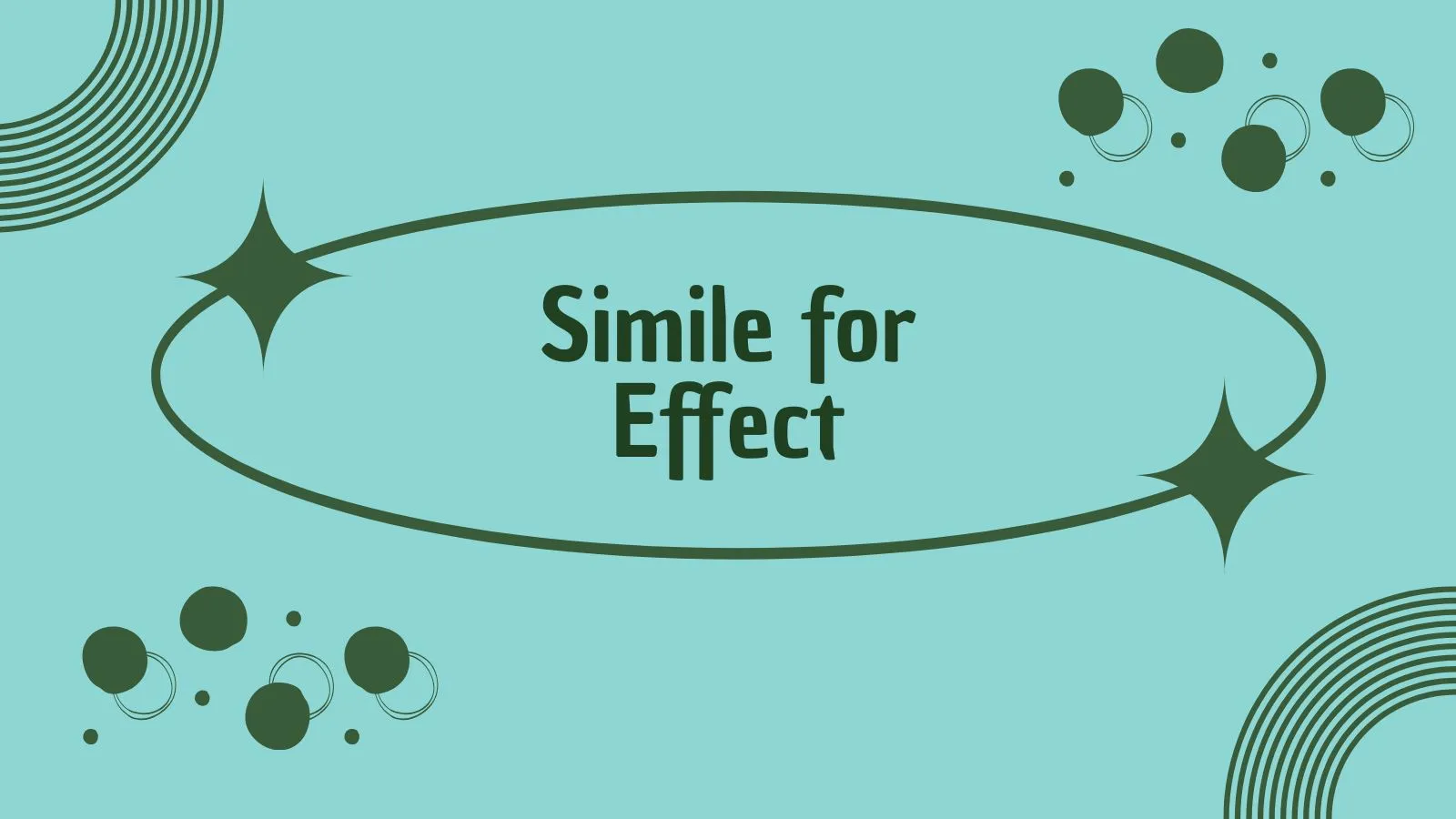 Simile for Effect