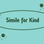 Simile for Kind