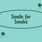 Simile for Smoke