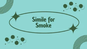 Simile for Smoke