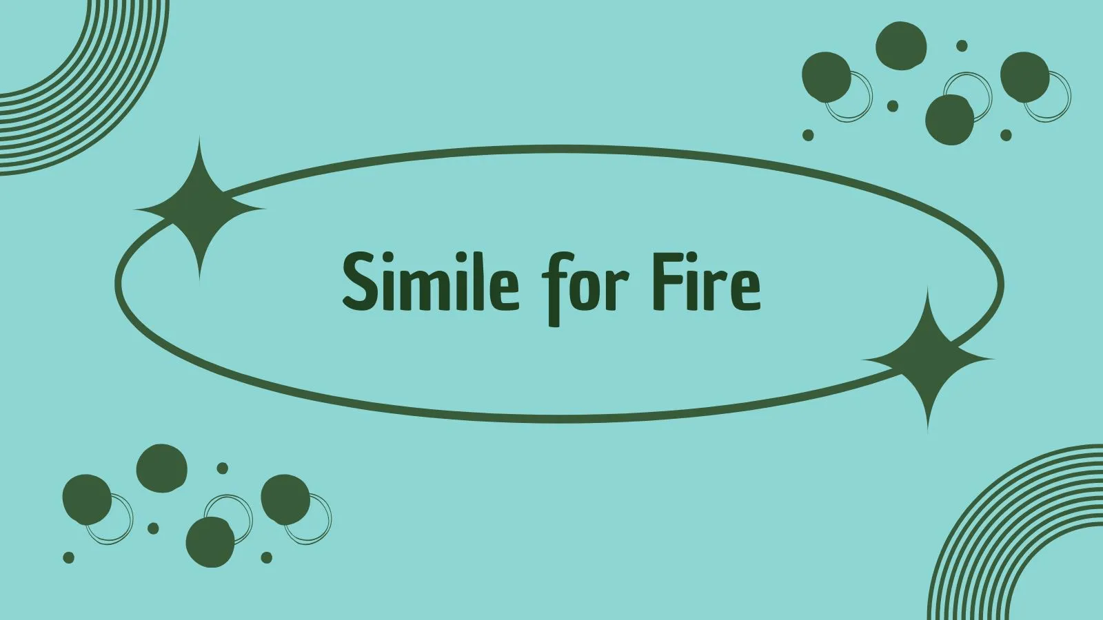 Simile for Fire